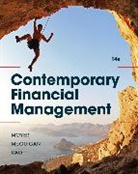 James McGuigan, James R. Mcguigan, R. Charles Moyer, R. Charles (University of Louisville) Moyer, Ramesh Rao, Ramesh (JRM Investments) Rao... - Contemporary Financial Management