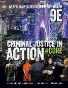 Larry Gaines, Larry (California State University Gaines, Larry K. Gaines, Roger Miller, Roger (Institute for University Studies Miller, Roger LeRoy Miller - Criminal Justice in Action