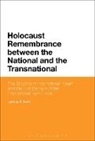 Dr Larissa Allwork, Dr Larissa (University of Nottingham Allwork, Larissa Allwork, Larissa (University of Nottingham Allwork - Holocaust Remembrance between the National and the Transnational