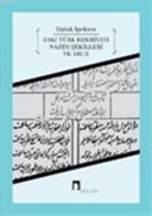 Haluk Ipekten - Eski Türk Edebiyati Nazim Sekilleri ve Aruz