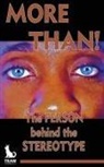 Rikki Beadle-Blair, John R Gordon, John R. Gordon, Gemma van Praagh, Gemma Van Praagh - More Than!