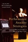 Karin S. Hendricks, Mcgrath, Casey McGrath, Casey Hendricks Mcgrath, Casey/ Hendricks Mcgrath, Tawnya D. Smith - Performance Anxiety Strategies