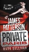 James Patterson, Mark Sullivan - Private Paris