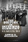 D. G. Williamson, David G Williamson, David G. Williamson, David G. (Freelance Historian Williamson, Dr David G. (Freelance Historian Williamson - The British in Interwar Germany