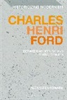 Howard Alexander, Alexander Howard, Alexander (University of New South Wales Howard, Dr Alexander (University of New South Wale Howard, Dr Alexander (University of New South Wales Howard, Matthew Feldman... - Charles Henri Ford: Between Modernism and Postmodernism