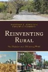 Gregory M. Thomas Fulkerson, Alexander R. Fulkerson Thomas, Gregory M Fulkerson, Gregory M. Fulkerson, Fulkerson Gregory M., Alexander R Thomas... - Reinventing Rural