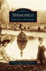Melinda Garvert, Curtis Mann, Edward J. Russo - Springfield