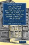 John Shute Duncan, Duncan John Shute - Collections Relative to Systematic Relief of Poor, At Different