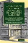 Andrew Jackson Downing, Downing Andrew Jackson - Treatise on the Theory and Practice of Landscape Gardening