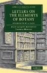 Jean Jacques Rousseau, Jean-Jacques Rousseau - Letters on the Elements of Botany