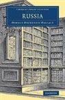 Donald Mackenzie Wallace, Sir Donald Mackenzie Wallace - Russia