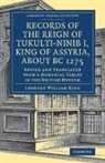 Records of the Reign of Tukulti Ninib I, King of Assyria, About Bc 127