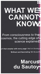 Marcus Du Sautoy, Marcus du Sautoy - What We Cannot Know