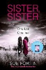 Sue Fortin, Fortin Sue - Sister, Sister