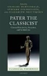 Charles (Emeritus Professor of Latin Martindale, Charles Evangelista Martindale, Stefano Evangelista, Charles Martindale, Martindale Charles, Elizabeth Prettejohn... - Pater the Classicist