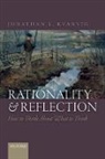 Jonathan L. Kvanvig, Jonathan L. (Baylor University) Kvanvig, Kvanvig Jonathan L. - Rationality and Reflection