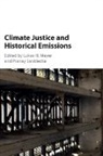 Lukas H. Meyer, Professor Lukas H. Sanklecha Meyer, Lukas H. Meyer, Pranay Sanklecha, Sanklecha Pranay - Climate Justice and Historical Emissions