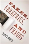 Nancy Moses - Fakes, Forgeries, and Frauds