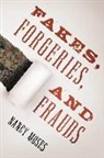 Nancy Moses - Fakes, Forgeries, and Frauds