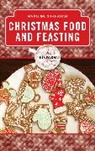 Madeline Shanahan, Shanahan Madeline - Christmas Food and Feasting