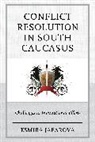 Jafarova, Esmira Jafarova, Jafarova Esmira - Conflict Resolution in South Cpb