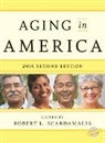 Robert L. Scardamalia, Robert L. Scardamalia - Aging in America
