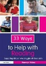 Hickey, Raewyn Hickey, Raewyn (Teacher and Education Consultant Hickey, Hickey Raewyn - 33 Ways to Help With Reading