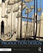 McClellan, Peg McClellan - Production Design