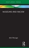 Message, Kylie Message, Kylie (The Australian National University Message, Kylie (The Australian National University) Message, Message Kylie - Museums and Racism
