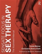 Constance Avery-Clark, Constance (Private practice in Boca Raton Avery-Clark, Avery-Clark Constance, Weiner, Linda Weiner, Linda (Brown School of Social Work Weiner... - Sensate Focus in Sex Therapy