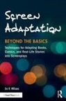 Williams, Eric Williams, Eric R Williams, Eric R. Williams, Eric R. (Ohio University Williams, Eric R. (Phd Williams... - Screen Adaptation: Beyond the Basics