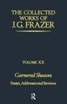 Frazer, James G Frazer, James G. Frazer, Sir James G Frazer, Sir James G. Frazer - Garnered Sheaves