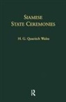 Wales, H G Quaritch Wales, H. G. Quaritch Wales - Siamese State Ceremonies