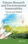 James K. Lein, James K. (Department of Geography Lein, Lein James K. - Futures Research and Environmental Sustainability