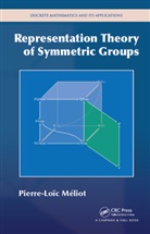 Pierre-Loic Meliot, Pierre-Loic (Universite Paris Sud Meliot, Pierre-Loïc Méliot, Meliot Pierre-Loic - Representation Theory of Symmetric Groups