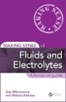 Abisola Adeleye, Abisola (Junior Doctor Adeleye, Adeleye Abisola, Douglas Corrigall, Zoja Milovanovic, Zoja (Junior Doctor Milovanovic... - Making Sense of Fluids and Electrolytes
