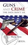 Mark Gius, Mark (Quinnipiac University Gius, Gius Mark - Guns and Crime