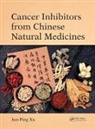 Jun-Ping Xu, Jun-Ping (School of Molecular Science Xu, Jun-Ping (School of Molecular Science Arizona State University) Xu - Cancer Inhibitors From Chinese Natural Medicines