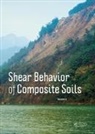 Yanrong Li, Yanrong (Department of Earth Sciences Li, Yanrong (Taiyuan University of Technology Li, Yanrong Li, Yanrong (Department of Earth Sciences Li, Yanrong (Taiyuan University of Technology Li... - Shear Behavior of Composite Soils