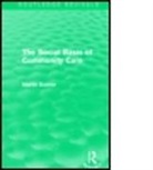 Martin Bulmer - Social Basis of Community Care