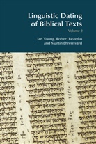 Martin Ehrensvard, Martin Ehrensvärd, Robert Rezetko, Robert Ehrensvard Rezetko, Rezetko Robert, Ian Young... - Linguistic Dating of Biblical Texts: Volume 2