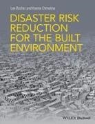 L Bosher, Lee Bosher, Lee Chmutina Bosher, Bosher Lee, Ksenia Chmutina, Chmutina Ksenia - Disaster Risk Reduction for the Built Environment