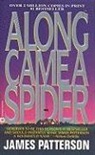James Patterson - Along Came a Spider