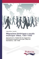 Carles Millàs i Castellví - Migracions històriques a escala municipal: Olesa, 1581-1930