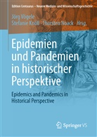 Stefani Knöll, Stefanie Knöll, Thorsten Noack, Jörg Vögele - Epidemien und Pandemien in historischer Perspektive