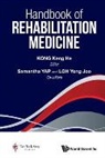 Samantha Giok Mei Yap &amp; Yo Keng He Kong, Keng He Kong, Yong Joo Loh, Samantha Giok Mei Yap, Keng He Kong, Keng He Kong... - Handbook Of Rehabilitation Medicine