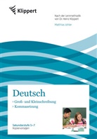 Matthias Johler, Heinz Klippert - Deutsch 5-7, Groß- und Kleinschreibung - Kommasetzung