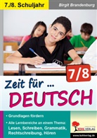 Birgit Brandenburg - Zeit für Deutsch, 7./8. Schuljahr