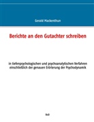 Gerald Mackenthun - Berichte an den Gutachter schreiben