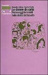 Rossella Laterza, Marisa Vinella - Le donne di carta. Personaggi femminili nella storia del fumetto